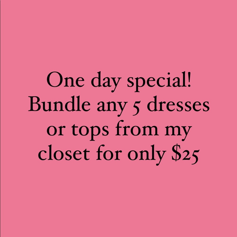 5 dresses or tops for $25
